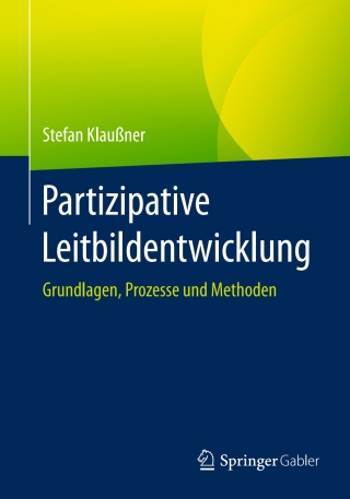 Imagen de portada: Partizipative Leitbildentwicklung 9783658130329