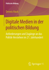 Cover image: Digitale Medien in der politischen Bildung 9783658130428