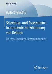 Cover image: Screening- und Assessmentinstrumente zur Erkennung von Delirien 9783658130558