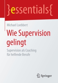 Cover image: Wie Supervision gelingt 9783658131050