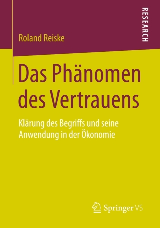 Cover image: Das Phänomen des Vertrauens 9783658131135