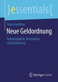 Cover image: Neue Geldordnung 9783658131210
