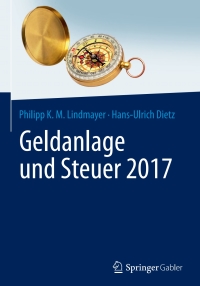 Cover image: Geldanlage und Steuer 2017 9783658131821