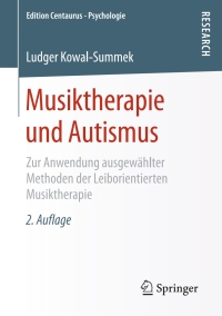 Imagen de portada: Musiktherapie und Autismus 2nd edition 9783658131869