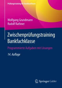 Imagen de portada: Zwischenprüfungstraining Bankfachklasse 14th edition 9783658132064