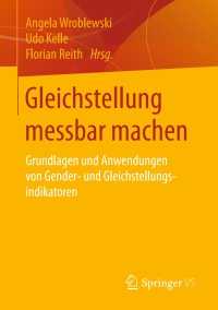Cover image: Gleichstellung messbar machen 9783658132361