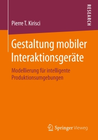 Cover image: Gestaltung mobiler Interaktionsgeräte 9783658132460