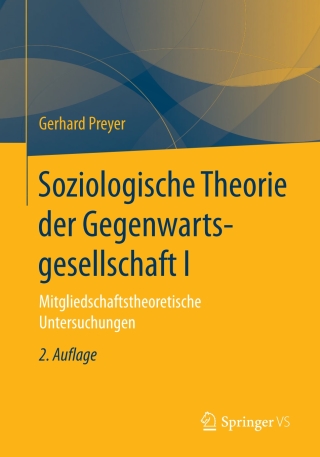 Cover image: Soziologische Theorie der Gegenwartsgesellschaft I 2nd edition 9783658132743