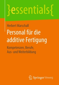 Cover image: Personal für die additive Fertigung 9783658133061