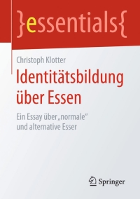 صورة الغلاف: Identitätsbildung über Essen 9783658133085