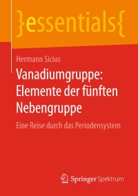 Imagen de portada: Vanadiumgruppe: Elemente der fünften Nebengruppe 9783658133702