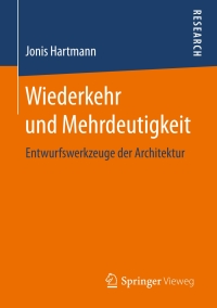 Imagen de portada: Wiederkehr und Mehrdeutigkeit 9783658133955
