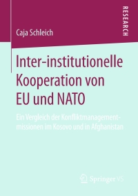 Cover image: Inter-institutionelle Kooperation von EU und NATO 9783658134389