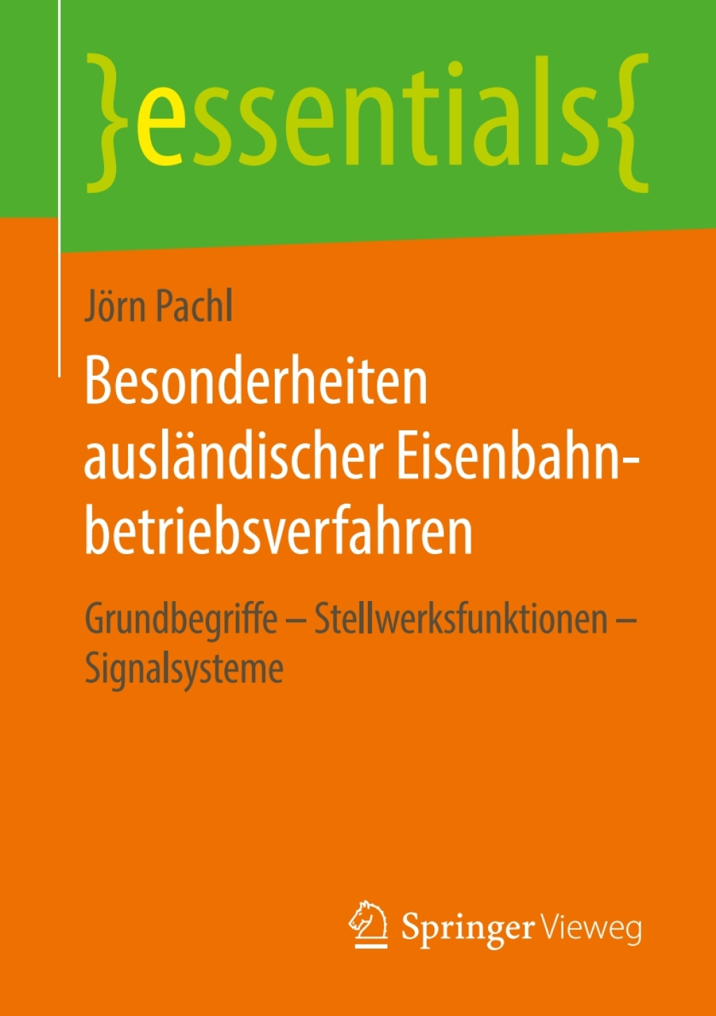 Besonderheiten ausländischer Eisenbahnbetriebsverfahren Grundbegriffe – Stellwerksfunktionen – Signalsysteme