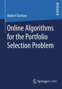 Cover image: Online Algorithms for the Portfolio Selection Problem 9783658135270