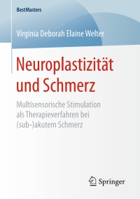 Cover image: Neuroplastizität und Schmerz 9783658135300