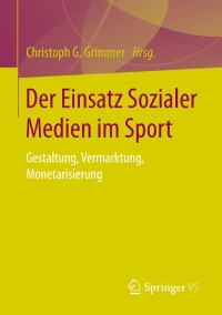 Cover image: Der Einsatz Sozialer Medien im Sport 9783658135874