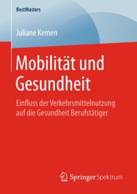 صورة الغلاف: Mobilität und Gesundheit 9783658135935