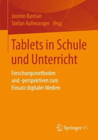 Cover image: Tablets in Schule und Unterricht 9783658138080