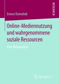 Cover image: Online-Mediennutzung und wahrgenommene soziale Ressourcen 9783658138127