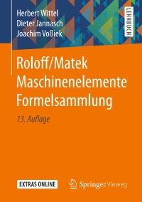 Imagen de portada: Roloff/Matek Maschinenelemente Formelsammlung 13th edition 9783658138141