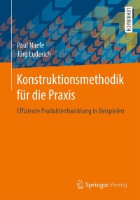 Immagine di copertina: Konstruktionsmethodik für die Praxis 9783658138707