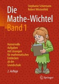 Imagen de portada: Die Mathe-Wichtel Band 1 2nd edition 9783658138868