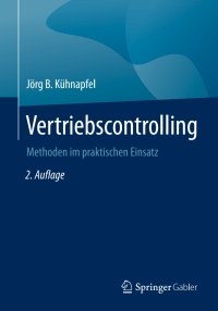 表紙画像: Vertriebscontrolling 2nd edition 9783658138967