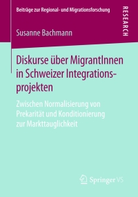Immagine di copertina: Diskurse über MigrantInnen in Schweizer Integrationsprojekten 9783658139216
