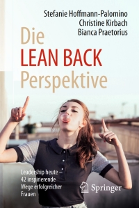 Cover image: Die LEAN BACK Perspektive 9783658139230