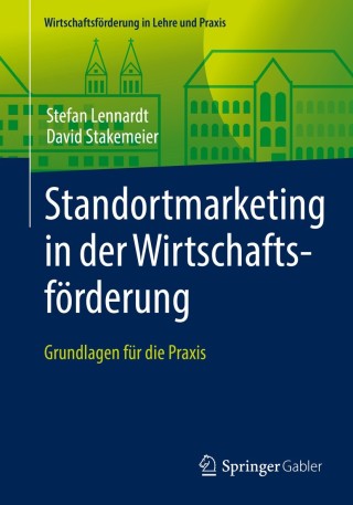 表紙画像: Standortmarketing in der Wirtschaftsförderung 9783658139377