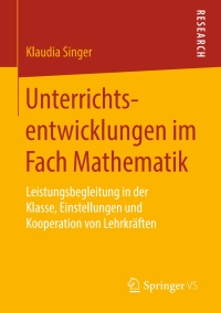 صورة الغلاف: Unterrichtsentwicklungen im Fach Mathematik 9783658139391