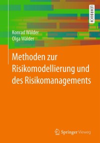Imagen de portada: Methoden zur Risikomodellierung und des Risikomanagements 9783658139728
