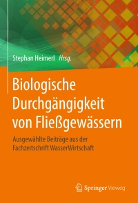 Cover image: Biologische Durchgängigkeit von Fließgewässern 9783658139896