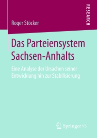 表紙画像: Das Parteiensystem Sachsen-Anhalts 9783658140175