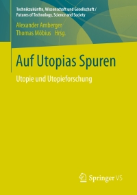 صورة الغلاف: Auf Utopias Spuren 9783658140441