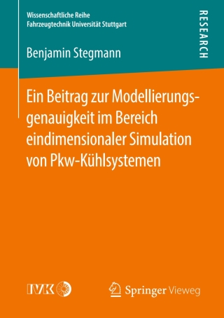 Cover image: Ein Beitrag zur Modellierungsgenauigkeit im Bereich eindimensionaler Simulation von Pkw-Kühlsystemen 9783658140502