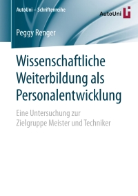 Titelbild: Wissenschaftliche Weiterbildung als Personalentwicklung 9783658141479