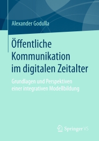 Cover image: Öffentliche Kommunikation im digitalen Zeitalter 9783658141912