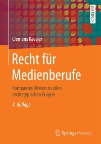 Imagen de portada: Recht für Medienberufe 4th edition 9783658141998