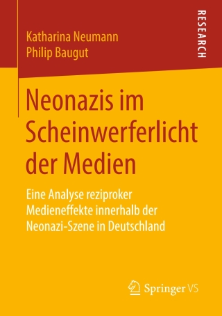 Cover image: Neonazis im Scheinwerferlicht der Medien 9783658142506