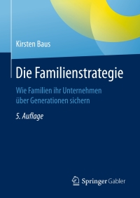 Cover image: Die Familienstrategie 5th edition 9783658142612