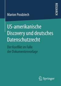 Imagen de portada: US-amerikanische Discovery und deutsches Datenschutzrecht 9783658144098