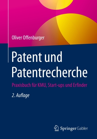 صورة الغلاف: Patent und Patentrecherche 2nd edition 9783658144302