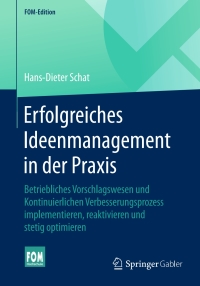 Imagen de portada: Erfolgreiches Ideenmanagement in der Praxis 9783658144920