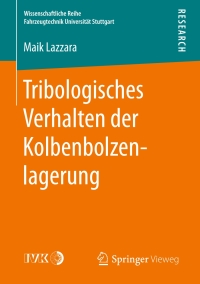 Cover image: Tribologisches Verhalten der Kolbenbolzenlagerung 9783658144968