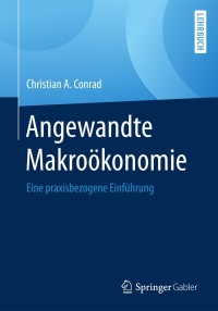 Cover image: Angewandte Makroökonomie 9783658145002