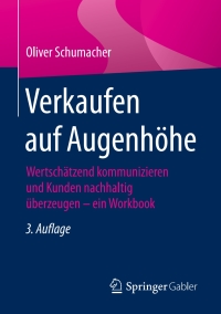 Cover image: Verkaufen auf Augenhöhe 3rd edition 9783658145729