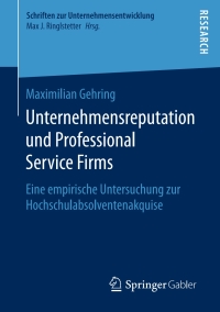 Cover image: Unternehmensreputation und Professional Service Firms 9783658146146