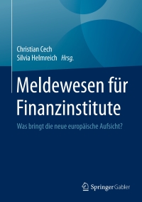 صورة الغلاف: Meldewesen für Finanzinstitute 9783658085902